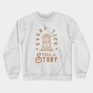 Antique watch tell a antique stories Crewneck Sweatshirt